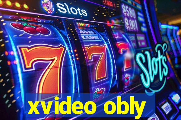 xvideo obly